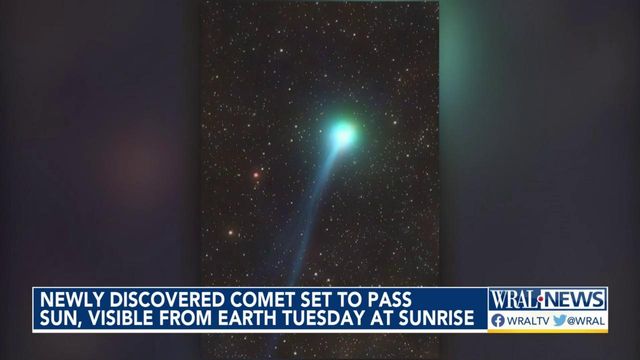 Newly discovered comet to pass sun, will be visible Tuesday at sunrise