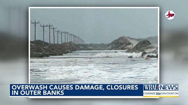 Overwash causes damages, closures on Outer Banks