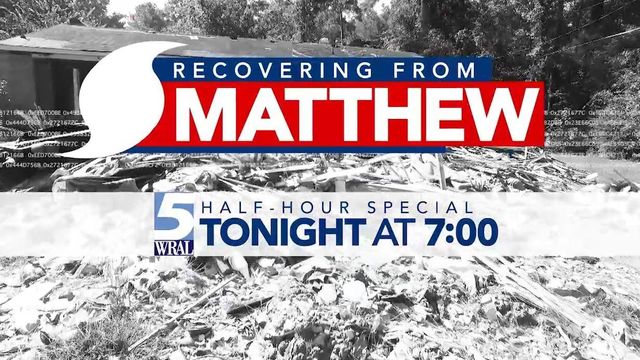 WRAL Special Report: One year after Hurricane Matthew
