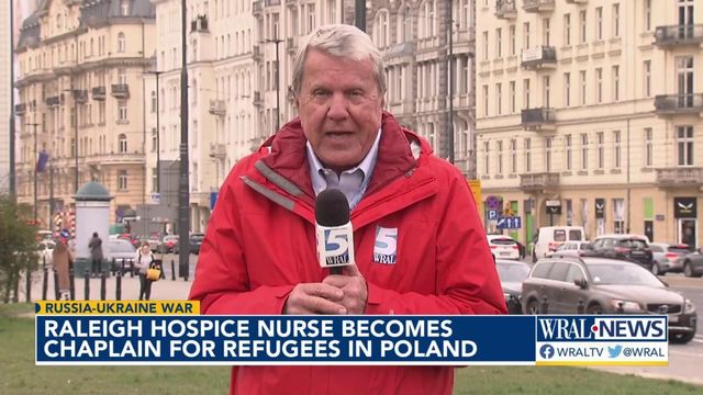 WRAL's David Crabtree speaks with Raleigh hospice nurse helping refugees in Poland